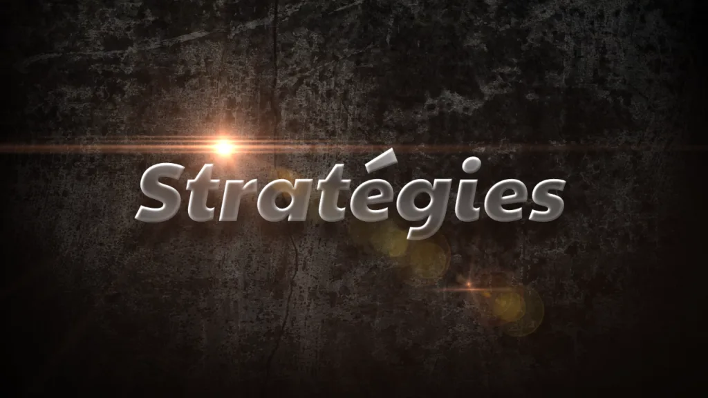 stratégies éprouvées